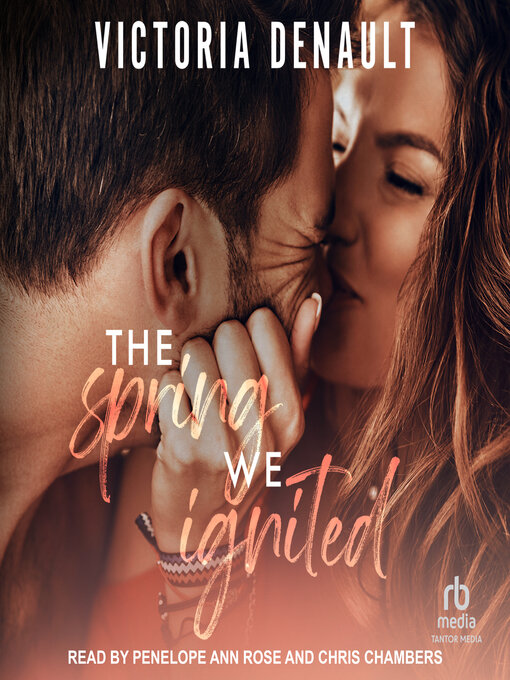 Title details for The Spring We Ignited by Victoria Denault - Wait list